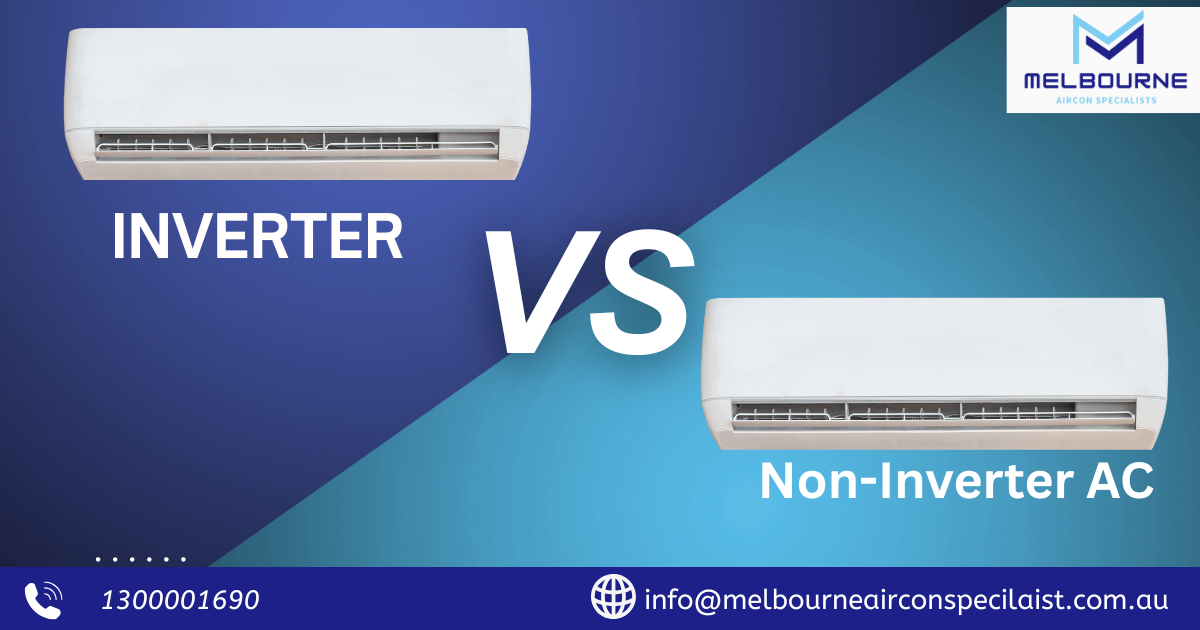Inverter vs Non-Inverter Air Conditioners