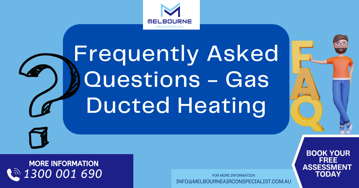 Gas Ducted Heating