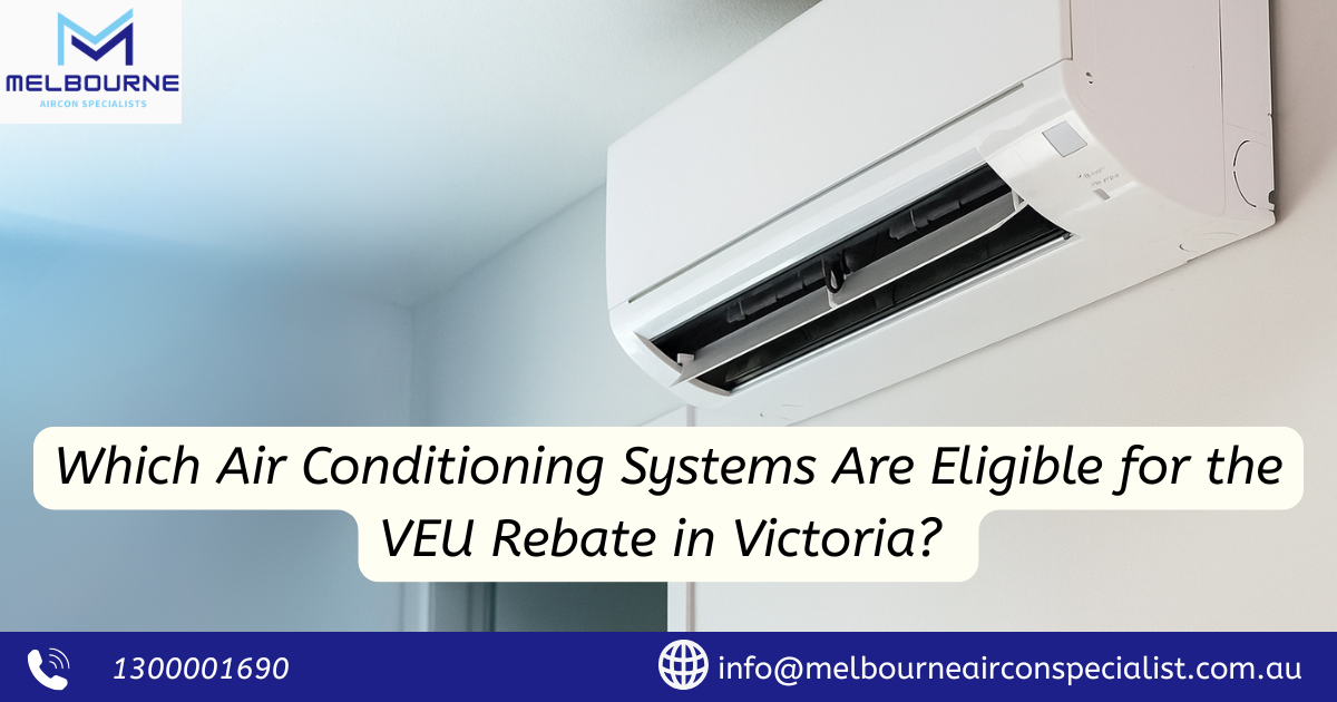 Air Conditioning Systems Are Eligible for the VEU Rebate